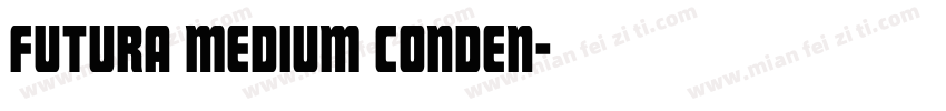 Futura Medium Conden字体转换